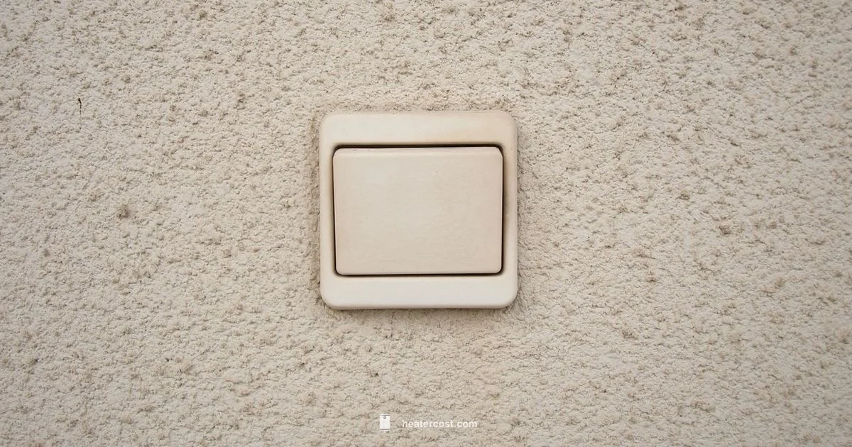 Heater Switch Guide - Heater Cost